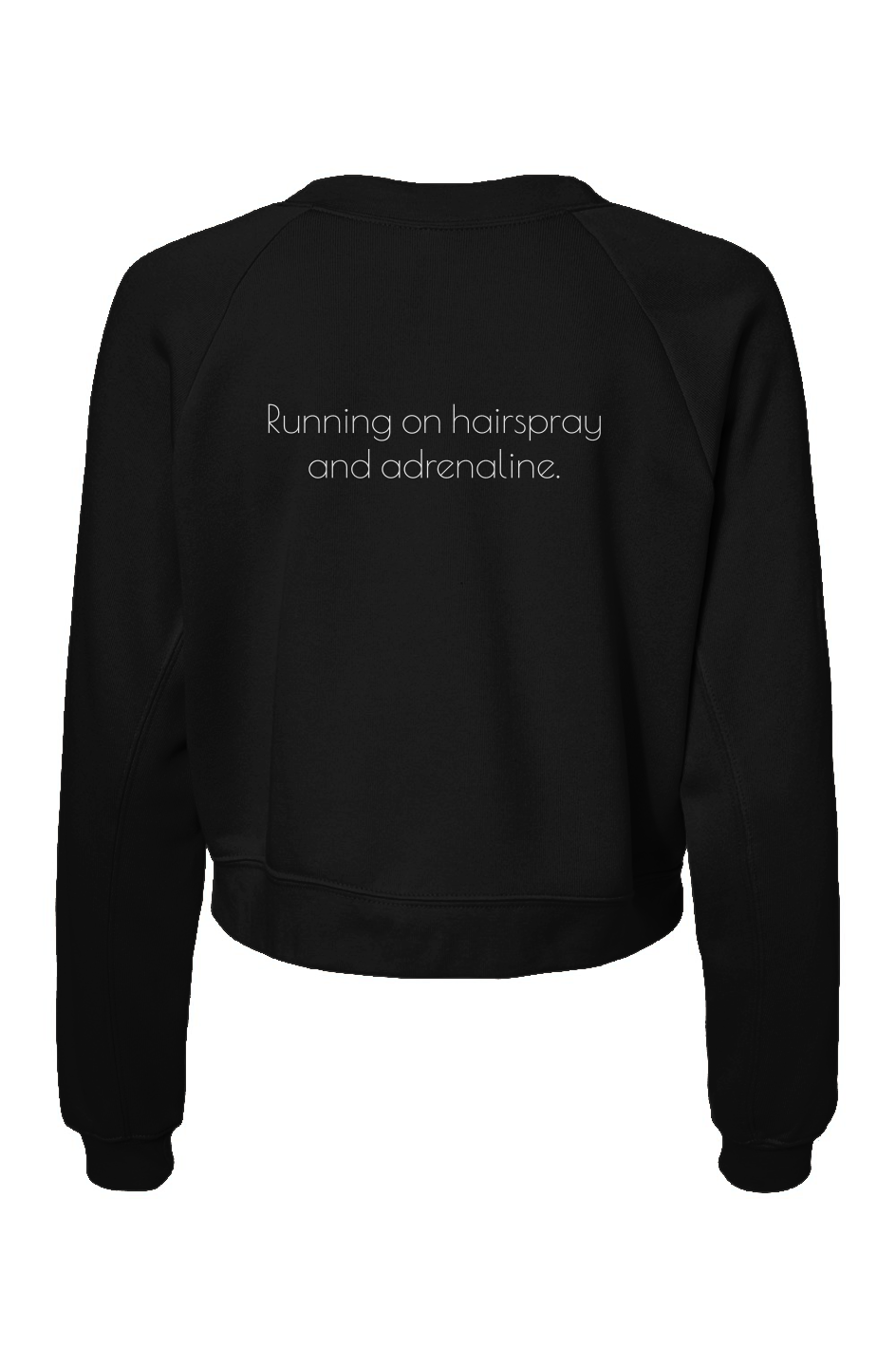 Hairspray and Adrenaline Pullover Fleece Sweatshirt