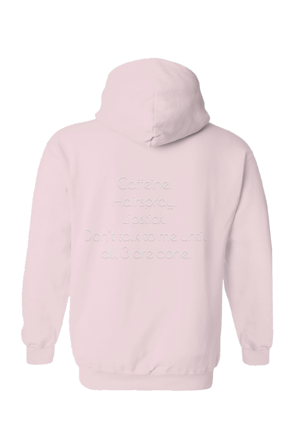 Caffeine. Hairspray. Repeat Hoodie